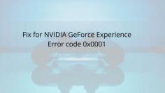 Mostly users have been reporting error 0x0001 for NVIDIA GeForce Experience on Windows. In this article, we will show you how to fix the error in an easy way.