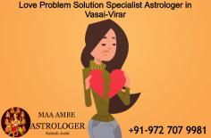 Rakesh Joshi is the Famous Love Problem Solution Specialist Astrologer in Vasai-Virar Just Whats-app:+919727079981 and solve your love problem in 48 hours.