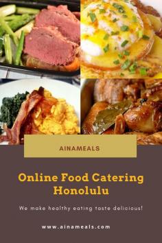 Aina Meals offers you the Best Food Catering Honolulu. We provide catering services almost for all occasion. Our variety of catering services contains Vegan Catering Menu, Mexican Catering Menu and so on. For detailed information visit our website now. 