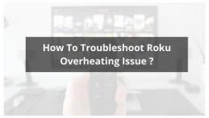 Well, overheating can happen in any device and it is not a big deal. When you are going to face the Roku overheating warning as it has become a very common issue these days. In order to avoid Roku overheating, follow steps to fix this overheating or call us for details Call us USA/Canada: +1-888-271-7267 and UK/London: +44-800-041-8324