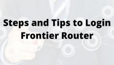 Are you a user of Frontier router or modem, and you need to login to the Frontier internet router or FiOS to apply updates or make changes? This article contains step by step guide on how you can login Frontier router by making use of default IP address and credentials