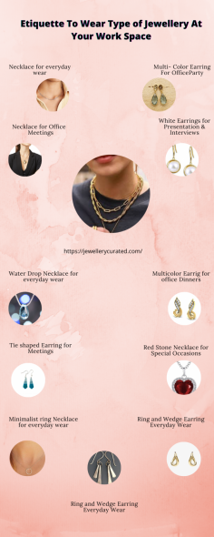 Struggling to match the jewellery with your wok outfit every day. Do not worry as we present you the basic etiquette to wear a different type of jewellery at your workspace given by one and only Jewellery Curated. To know more check out their official site and seek out a huge range of women designer jewellery as well. 
https://jewellerycurated.com/