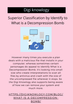 Superior Classification by Identify to What is a Decompression Bomb
However many times you execute a plan deals with a malicious file that installs in your computer, whereas sometimes certain personages do appeal to identify What is a Decompression Bomb. It's looking into small size who create interpretations to scan all files by antivirus and crash with the size of the uncompressed file wherever it stops. So the Digi Knowlogy also supports being aware of how we can remove your system and much more.
https://digiknowlogy.com/blog/what-is-a-decompression-bomb/

