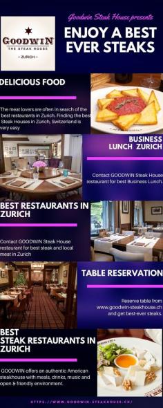 Best Steak Restaurant in Zurich, Switzerland – Goodwin Steak House is the new, classic American steakhouse which offers an authentic test of Beef Stroganoff, Porterhouse Steak and Local Meat in Niederdorf. Reserve table from www.goodwin-steakhouse.ch and get best-ever steaks.
