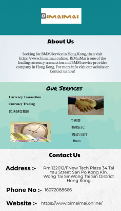 BiMaiMai is one of the largest currency trading company in Hong Kong. We help thousands of Individuals & business owner for currency trading. For more info visit our website or contact us now!


https://www.bimaimai.online/