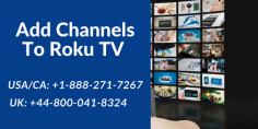 The complete guide in this article to add channels to Roku TV. Our experts also find the solution online with the best service. Contact our team toll-free helpline number at  USA/CA: +1-888-271-7267 and UK/London: +44-800-041-8324. We are available 24*7 hour to quickly resolve errors. Read more:- https://bit.ly/2MLapSv