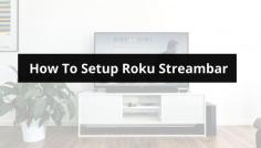 Roku streambar is just not a soundbar but you must know that it is much more than a mono speaker. In order to setup Roku streambar to the internet. You need to get a High-speed premium HDMI cable and your setup will be completed. For More details, call our experts +1-888-271-7267