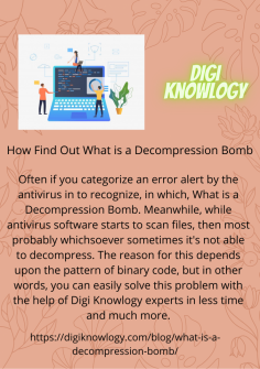 How Find Out What is a Decompression Bomb
Often if you categorize an error alert by the antivirus in to recognize, in which, What is a Decompression Bomb. Meanwhile, while antivirus software starts to scan files, then most probably whichsoever sometimes it's not able to decompress. The reason for this depends upon the pattern of binary code, but in other words, you can easily solve this problem with the help of Digi Knowlogy experts in less time and much more.https://digiknowlogy.com/blog/what-is-a-decompression-bomb/


