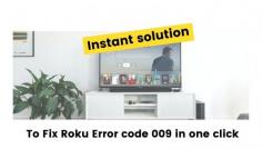 Roku Error Code 009 means your Roku device is connected to the router, but not able to connect to the internet. It is one of the most common errors that most users face. If you are unable to fix the issue then you can call our expert at the toll-free number USA/Canada: +1-888-271-7267 and UK: +44-800-041-8324. We are available for you 24*7 !