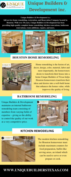 Unique Builders & Development is a full-service home remodeling, restoration, and Renovation Company located in Houston. We have over 30+ years of general contractor experience in Houston Texas and we strive to maintain a high standard of ethics and professionalism with our clients. Whether it's a residential or commercial job, our goal is to achieve your vision on both a professional and personal level. Contact us today at (713) 263-8138 for a free consultation.