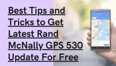 Rand McNally GPS 530  is one of  the most used devices. For  you to use all its latest functions, you need to update Rand McNally GPS 530. When it comes to updating the device, there are going to be two kinds of users. The users who are tech-savvy and the others who are not. The users who are tech-savvy will be able to solve it after following the steps and non- technically user have to call our experts USA/CA: +1 888-480-0288 & UK/London: +44-800-041-8324