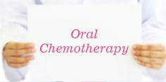 What is OWhat is Oral Chemotherapy in Delhi NCR, Gurugram, Gurgaon, Haryana | Dr. Priya Tiwariral Chemotherapy?