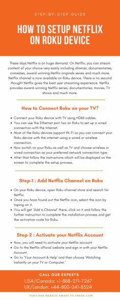 Are you finding the best solution to Setup Netflix on Roku Device? Don't worry; you can take help from our experienced experts. Our experts are available 24*7 hours for you. Want to get to know more, get in touch with us at USA/CA: +1-888-271-7267 and UK/London: +44-800-041-8324. Read more:- https://bit.ly/3dI46K5