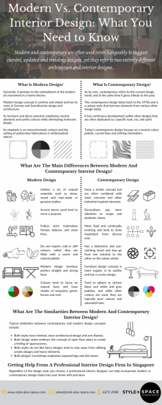 This infographic guides you through what you need to know about the differences and similarities between modern and contemporary interior design.
Get help from a professional interior designer Singapore that can help you incorporate your modern or contemporary design styles into your home with precision.
