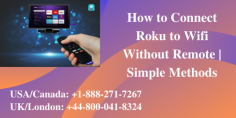 Checkout the latest blog how to connect Roku to wifi without remote. If you need any help from our customer. Get in touch with our experienced experts. Just dial toll-free helpline numbers at USA/CA: +1-888-271-7267 and UK/London: +44-800-041-8324. We are 24*7 available for provide the best service. Read more:- https://bit.ly/3u4Uo9y