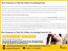 Can I Pay Someone to Take My Online Accounting Exam? Yes, the significant assurance that we can give you is 'our reviews' of how we perform with our work. Our online exam experts will take your online exams with a great grade. Our expert assistance is unique, affordable, plagiarism free, secure and hassle free for all the subjects. Contact us now!