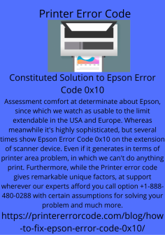 Constituted Solution to Epson Error Code 0x10
Assessment comfort at determinate about Epson, since which we watch as usable to the limit extendable in the USA and Europe. Whereas meanwhile it's highly sophisticated, but several times show Epson Error Code 0x10 on the extension of the scanner device. Even if it generates a printer area problem, in which we can't print anything. Furthermore, while the  Printer error code gives remarkable unique factors, at support wherever our experts afford you call option +1-888-480-0288 with certain assumptions for solving your problem and much more.https://printererrorcode.com/blog/how-to-fix-epson-error-code-0x10/


