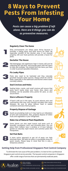 Pests like rodents and small bugs tend to be attracted by homes that are particularly old, cluttered, dirty, and humid like Singapore. Check out these eight preventive measures to avoid having pest problems. 
Engaging with pest control services in Singapore is the best solution to fight against possible infestation. Seek help from pest a control company that offers a wide range of pest control solution services. 
