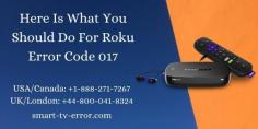 Here are the quick tip & tricks, how to fix Roku Error Code 017. Checkout the latest blog on our website how to resolve error easily. You can also Call our experienced experts toll-free helpline number USA/Canada: +1-888-271-7267 and UK/London: +44-800-041-8324. Our experts are available 24*7 hours to provide the best solution. Read more:- https://bit.ly/3g9zgdu