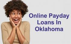 Online Payday Loans In Oklahoma - Easy Qualify Money
Applying for payday loans online in Oklahoma. EasyQualifyMoney is happy to provide fast, secure, and easy loans even with bad credit to Oklahoma residents.
Visit: https://easyqualifymoney.com/online-payday-loans-in-oklahoma.php