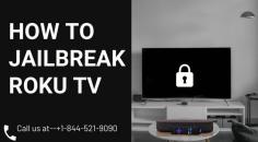 Roku hacks can be very hard but once you are going to jailbreak the Roku, you would need access to the fully unlocked streaming experience. With Jailbreak, you will be able to enjoy Adding channels on Roku. Roku, a portable digital media player that is used to stream your favorite content such as movies and TV series. In order to use Kodi on Roku, you need to know how to jailbreak Roku TV. For More Information contact our experts at-- +1-844-521-9090 