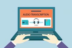 Audio transcription is an extremely general term that encompasses a host of other categories like digital audio transcription or non-digital/analog audio transcription and also recording types like conferences, interviews, meetings, dictations etc.