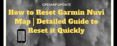 Garmin products are intensively in demand and that too throughout the world. Sometimes your device faces some issue and the device is going to stop responding. To make it work properly, you need to reset the Garmin Nuvi device. If you are not to reset it by yourself, just follow our step by step guide to make the device work perfectly.