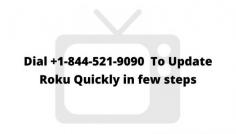 You are also among those users who see the alert message on their screen and just swipe it or skip it immediately so that it doesn’t interrupt you. Occasionally we skip some important Updating alert messages, which narrates difficulties. Are you facing the Roku update issue? Don’t worry, we will suggest to you how to update Roku . For More Information contact our experts at-- +1-844-521-9090 