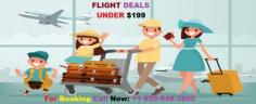 We offer tons of flight Deals to travelers looking for affordable holidays or flight deals under $199. Without worrying about the timetable, our flights support you on a holiday. You may choose one of our most enticing deals that suit you most.

https://cheapflightsreservation.com/deals/flight-deals-under-199/