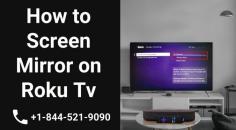 Roku is providing a range of devices that will enable the users to watch their favorite streaming services on the TV. Have you ever tried to screen mirror on Roku Tv from the mobile phone and the computer? Well, have you been able to cast Roku? Today, in this article we are going to find out how to use the screen mirror on Roku Tv.  For More Information Call our experts:- +1-844-521-9090