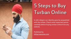 There are rare people in the world who wear turban as a daily Badge of Identity. While buying turbans, please keep some crucial points in mind concerning turbans. There are numerous famous and particular kinds of turbans. Distinctive turban styles come additionally rely on the ease of the wearer. Turban style is thoroughly relying on individual thinking of how he wants his turban to be. With the help of our knowledgeable professionals, we are capable to assure our clients requirements according to their demand.

