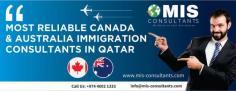 MIS Consultants is a ICCRC certified immigration consultancy in Qatar, Providing best migration and visa consultants for Australia, Canada, UK, USA and Germany.

Read more at: https://www.mis-consultants.com/

