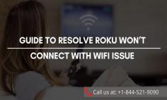 Are you looking for someone who can troubleshoot if your Roku won’t connect with WiFi ? If yes, then don’t look further than our expert team. We are a group of expert technicians who can easily fix all kinds of Roku errors in a short span of time. You can call us at toll-free helpline number+1-844-521-9090 or visit our website for more information.
