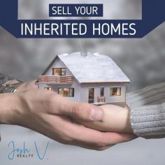 Guaranteed Real State For The Obtained Lands

Sell your residence in the easiest way possible with Josh V Realty. We provide the most loyal services for your inherited homes. Acquire great deals on the market by selling your residence. Feel free to call us at (213) 465-0936. 