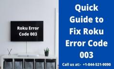 Are you looking for someone who can troubleshoot your Roku Error Code 003? If yes, then don’t look further than our expert team. We have a team of experts who can easily fix all kinds of Roku Errors in a short time. You can call us at toll-free helpline number +1-844-521-9090 and for more details check out our website smart-tv-error.

