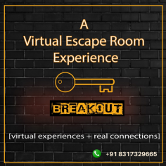 This Weekend Join Breakout Online Virtual Escape Room
Book Now!
@ +91-8317329665
@ navya@breakout.in
Website: https://breakout.in/virtual/

#virtual #onlinevirtualescape #escaperoom #escaperooms #virtualescaperoom #onlinegameevent #game #event #teambuilding #teamboosting #breakout #India #gaming #playstation #videogames #games #escape #mystery #memes #twitch #gamers #fun #exploration