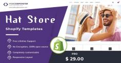 Hat Store Shopify Theme, Hat Store Shopify Templates

See our Hat Store Shopify Templates is completely customizable and it supports user-friendly SEO optimization for page loading, map navigation, and responsive layout.
https://www.webcodemonster.com/themes/shopify/fashion-lifestyle/hat-store-pro.html