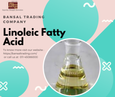 Linoleic Fatty Acid: Linoleic fatty acid is an inorganic compound with an appearance of colorless or white oil. It is also a polyunsaturated essential fatty acid found mostly in plant oils. Likewise, linoleic fatty acid provides virtual insolubility in water, but solubility in many organic solvents. It benefits 
industries like paints and coatings. So, we, Bansal Trading Company, supply and distribute this linoleic fatty acid to various industries.  https://bansaltrading.com/functions/fatty-acid/