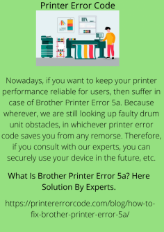 What Is Brother Printer Error 5a? Here Solution By Experts.
Nowadays, if you want to keep your printer performance reliable for users, then suffer in the case of Brother Printer Error 5a. Because wherever, we are still looking up faulty drum unit obstacles, in whichever printer error code saves you from any remorse. Therefore, if you consult with our experts, you can securely use your device in the future, etc.https://printererrorcode.com/blog/how-to-fix-brother-printer-error-5a/

