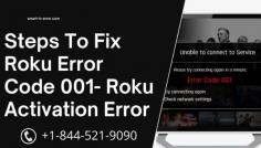 The users have various Roku devices out of which one is operating fine and you can face issues with others. One of the most common issues that you can face is the Roku Error Code 001. That error is known as the Roku activation error. To fix this issue, you have to follow the steps given in the article or call our expertise.
