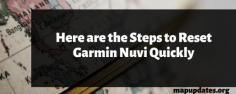 Garmin products are intensively in demand and that too throughout the world. These devices have gained worldwide popularity around the world as they are providing their customers with products consisting of extensive features. Sometimes, the device is going to stop responding and you may have to go through the process of Reset Garmin Nuvi. To Reset the device you have to follow the steps given in the article or contact the experts.
