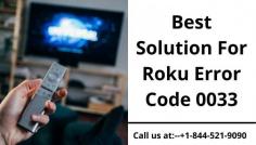 Oops, is Roku error code 0033 causing trouble for you? It’s okay, there is nothing to be worried about, your device is all good. This article will guide you on how to troubleshoot error code 0033 on Roku easily and smartly. The steps given are very helpful and easy to perform. For more details visit the website or call our experts.
