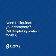 Need to liquidate your company? 

Call the Simple Liquidation team today on 