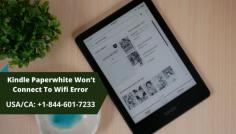 Want to know why your kindle paperwhite won't connect to wifi? If yes, then grab your phone and dial the helpline number USA/Canada toll-free: +1-844-601-7233. Our experts will help you in fixing this error. If you want to know more then visit the website Ebook Helpline. So hurry up, you are one call away. 
