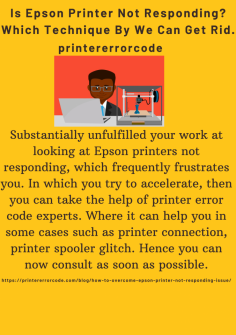 Is Epson Printer Not Responding? Which Technique By We Can Get Rid.
Substantially unfulfilled your work at looking at Epson printers not responding, which frequently frustrates you. In which you try to accelerate, then you can take the help of printer error code experts. Where it can help you in some cases such as printer connection, printer spooler glitch. Hence you can now consult as soon as possible.https://printererrorcode.com/blog/how-to-overcome-epson-printer-not-responding-issue/



