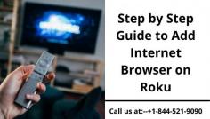 If you are going to face problems regarding how to add an internet browser on Roku, then contact our experienced experts. We are here to help you. To get an instant solution, dial our toll-free helpline number at USA/CA: +1-844-521-9090. The availability of our experts is 24*7 hours for you. 