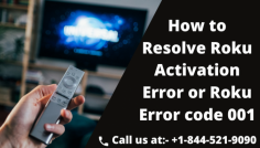 Whether it’s a Roku activation error or Roku error code 001, both of these are indicating a common or same issue. Activation code on Roku is screening and that code is denied by the Roku server. No need to worry, just relax. We will guide you on how to quickly fix the Roku activation code with easy steps. For More Information call us at:-  +1-844-521-9090. Our team can help you 24*7 hours to find the best solution.  https://smart-tv-error.com/roku-error-code-001/
