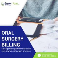 
If you are a dental practitioner, you may be suffering from outstanding payments and missed out claims. These may arise from improper coding, errors and mistakes committed during the billing process. Whatever be the reason, you can Outsource Dental Billing to the industry professionals like Prospa Billing who can overcome all obstacles and increase your revenue. 

