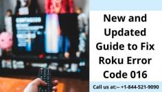 Roku Error code 016 occurs when you try to launch or stream any of the channels on the Roku channel and due to interruptions in your connection it stops streaming. There may be multiple reasons behind the Error 016. Just have an eye to avoid this error about the reasons for the occurrence. If you are having any of the issues regarding the Roku Error 016, you can call us at +1-844-521-9090 
