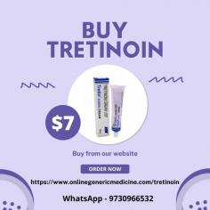 Buy Tretinoin Cream For Acne
https://www.onlinegenericmedicine.com/tretinoin
